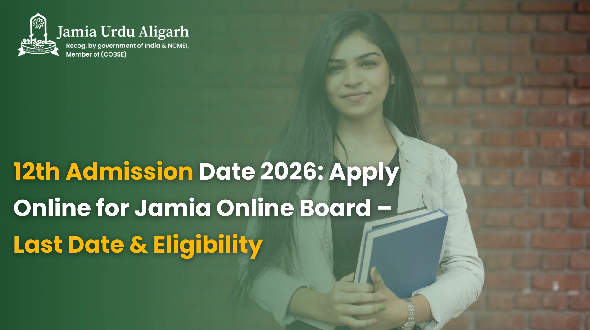 12th Admission Date 2026: Apply Online for Jamia Online Board – Last Date & Eligibility
